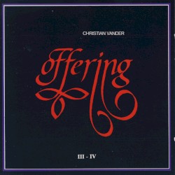Offering III et IV