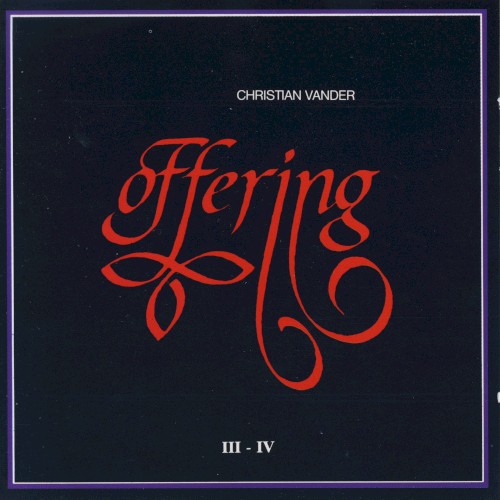 Offering III et IV