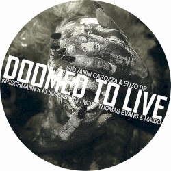 Doomed to Live