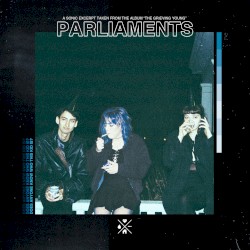 PARLIAMENTS
