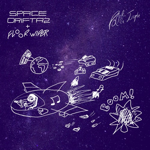 SPACE DRIFTAZ // FLOOR WIPER