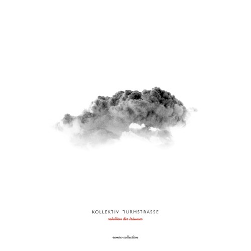 Rebellion der Träumer (remix collection)