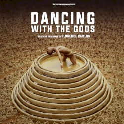 Dancing with the Gods