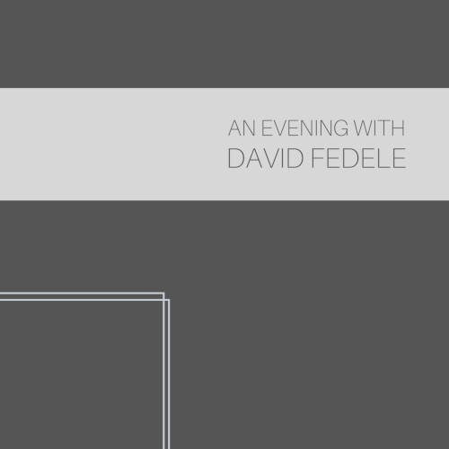 An Evening with David Fedele