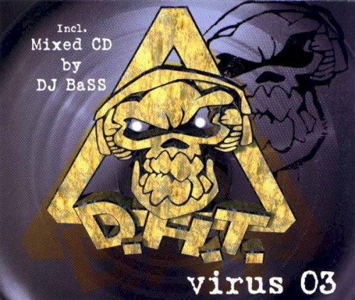 D.H.T. Virus 03
