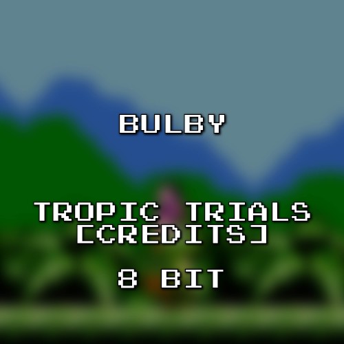 Tropic Trials [Credits] 8 Bit (Yooka‐Laylee)