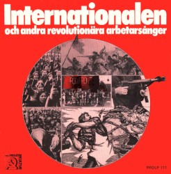 Internationalen och andra revolutionära arbetarsånger