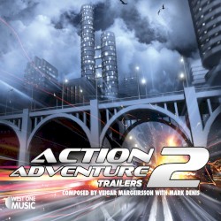 Action Adventure Trailers 2 (Original Soundtrack)