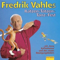 Fredrik Vahles Katzen • Tatzen • Tanz • Fest