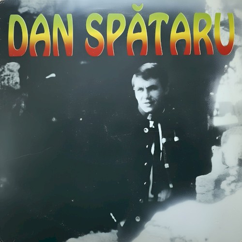 Best Of Dan Spătaru