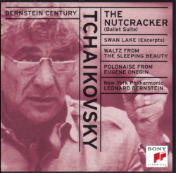 The Bernstein Century: Tchaikovsky - The Nutcracker Ballet Suite) ▫ Swan Lake (Excerpts) ▫ Waltz from Sleeping Beauty ▫ Polonaise from Eugen Onegin