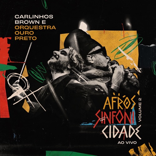 Afrossinfonicidade, Vol. 2 (Ao Vivo em Salvador)