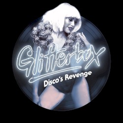 Glitterbox: Disco’s Revenge