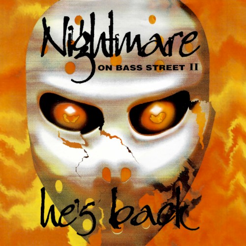Nightmare on Bass Street Vol 2, He's Back