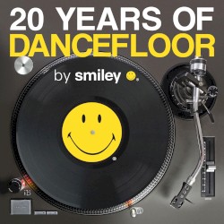 20 Years of Dancefloor by Smiley
