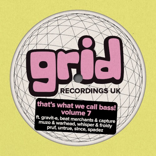 That's What We Call Bass! Volume 7