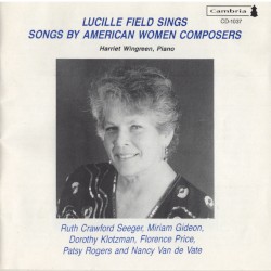 Lucille Field Sings Songs by American Composers