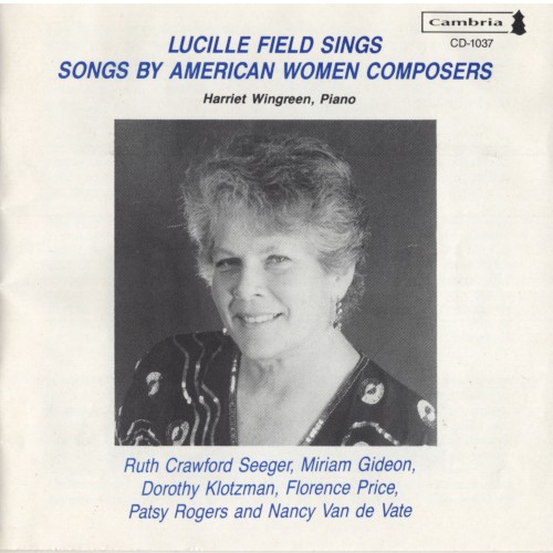 Lucille Field Sings Songs by American Composers