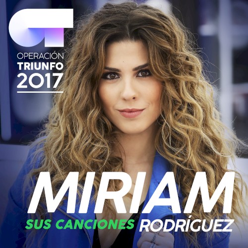 Sus Canciones (Operación Triunfo 2017)