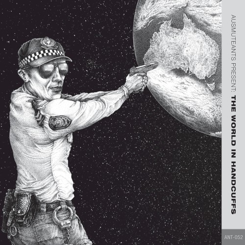 ... Present the World in Handcuffs