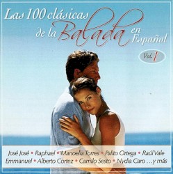 Las 100 clásicas de la balada en español, Volume 1