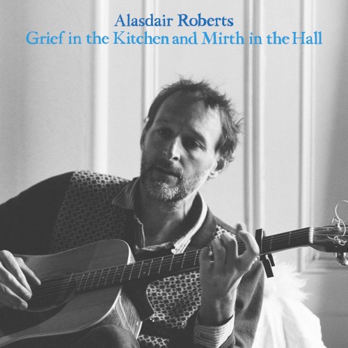 Grief in the Kitchen and Mirth in the Hall