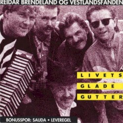 Livets glade gutter