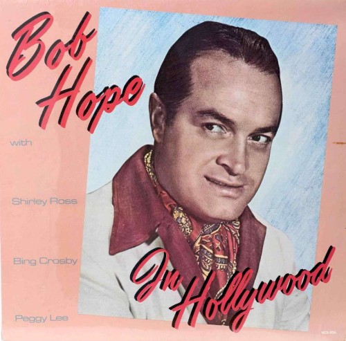 Bob Hope in Hollywood