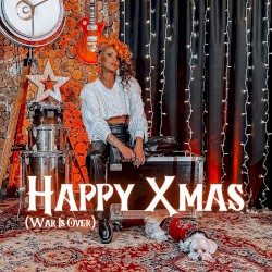 Happy Xmas (War Is Over)