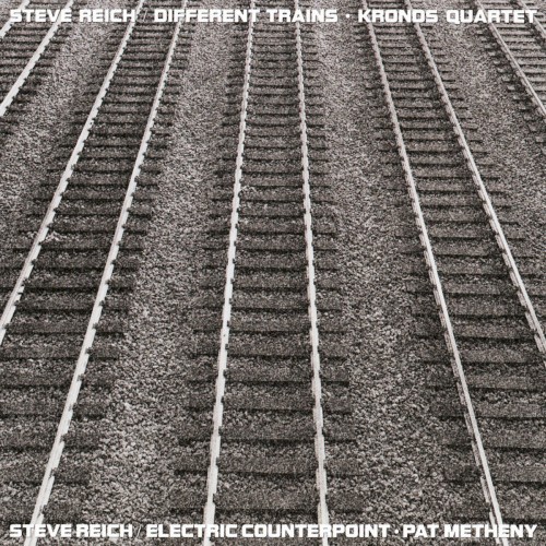 Different Trains / Electric Counterpoint