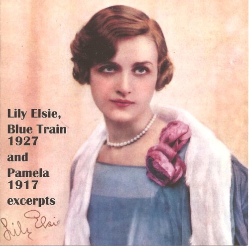 Blue Train, 1927 and Pamela, 1917: excerpts