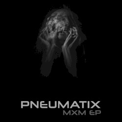 MXM EP