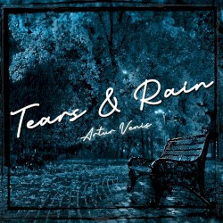 Tears & Rain
