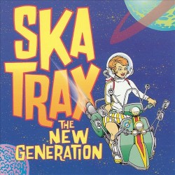 Ska Trax: The New Generation