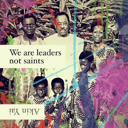 We Are Leaders Not Saints