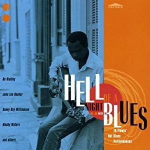 Hell of a Night With the Blues