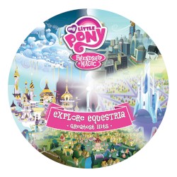 Explore Equestria: Greatest Hits