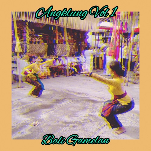 Angklung Bali, Vol. 1
