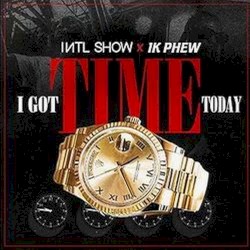 I Got Time Today