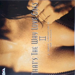 That’s The Way Love Goes II