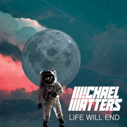 Life Will End