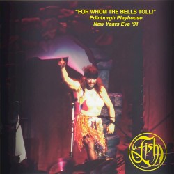 For Whom the Bells Toll! Edinburgh Playhouse New Years Eve ’91