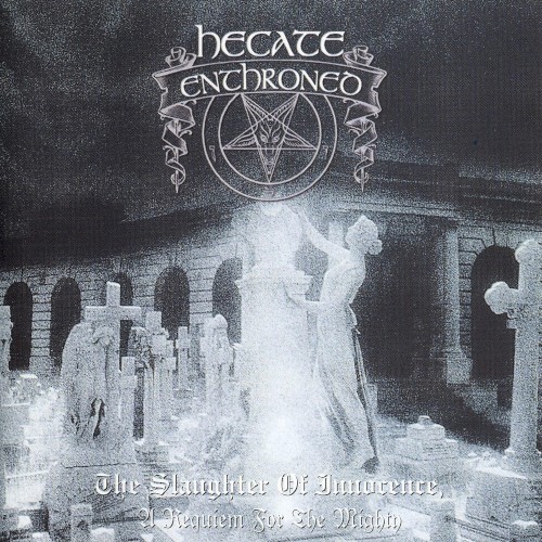 The Slaughter of Innocence, a Requiem for the Mighty