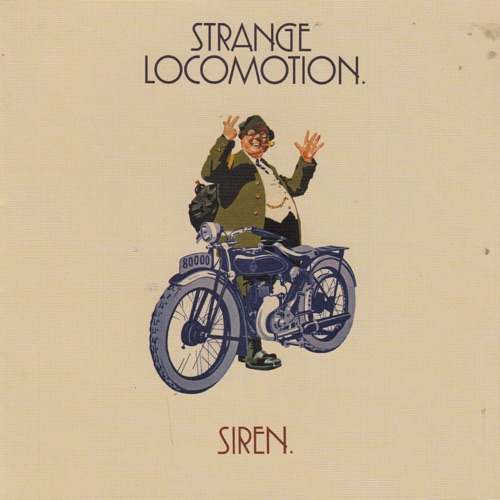 Siren / Strange Locomotion