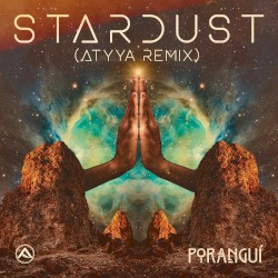 Stardust (ATYYA Remix)