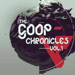 The Goop Chronicles, Volume 1