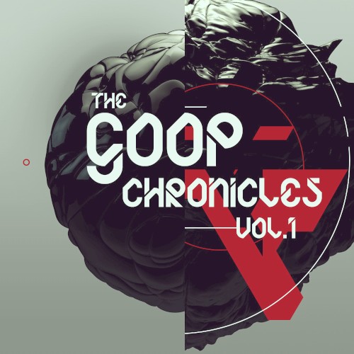 The Goop Chronicles, Volume 1