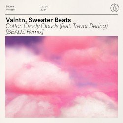 Cotton Candy Clouds (BEAUZ Remix) (Extended Mix)