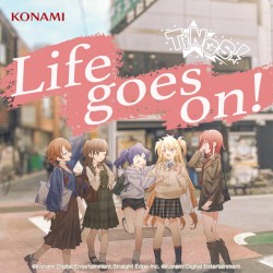 Life goes on!