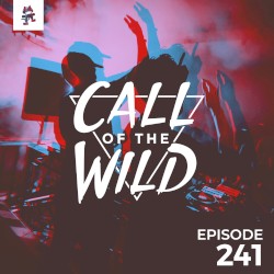 2019-03-27: 241 – Monstercat: Call of the Wild